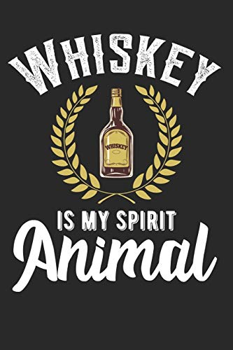 Whiskey Tasting Buch: Dein persönliches Verkostungsbuch zum selber ausfüllen ♦ für über 100 Whisky Sorten ♦ Handliches 6x9 Format ♦ Motiv: Whiskey spirit animal - Flasche (German Edition)
