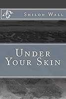 Under Your Skin 1500904104 Book Cover