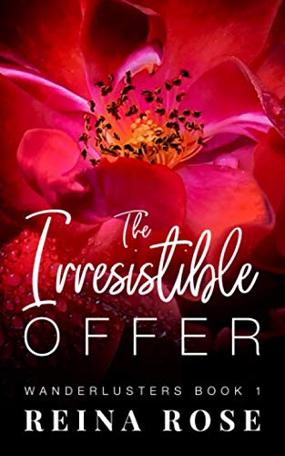 The Irresistible Offer (Wanderlusters Series Book 1)