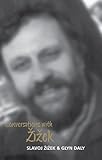 Conversations with Zizek