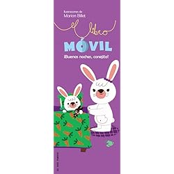 Buenas noches, conejito!: El libro móvil (Luna de papel)