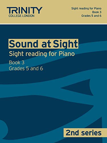 Sound at Sight Piano: Grades 5 - 6 Bk. 3 (Sound at Sight: Sample Sightreading Tests Second Series)