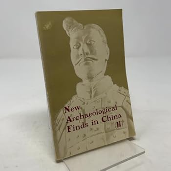 Paperback New archaeological finds in China (II) more discoveries during the cultural revolution Book
