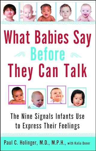 What Babies Say Before They Can Talk: The Nine Signals Infants Use to Express Their Feelings