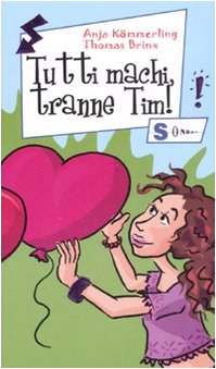 Tutti machi, tranne Tim! Ediz. illustrata