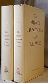 The Minor Tractates of the Talmud Massektoth Ketannoth
