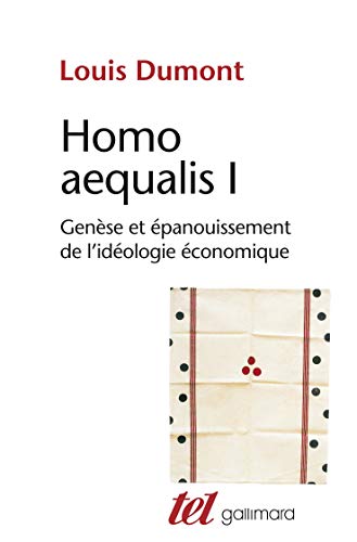 Homo aequalis: Tome 1, Genèse et épanouissement de...