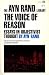 The Voice of Reason: Essays in Objectivist Thought (Ayn Rand Library)