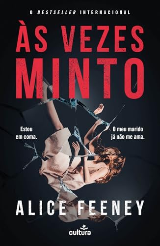 Às Vezes Minto - Feeney, Alice
