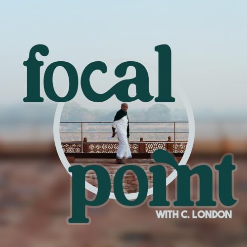 Focal Point with C. London cover art