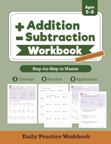 Addition Subtraction Workbook (Answers Included): Step-by-Step to Master, Daily Practice Workbook