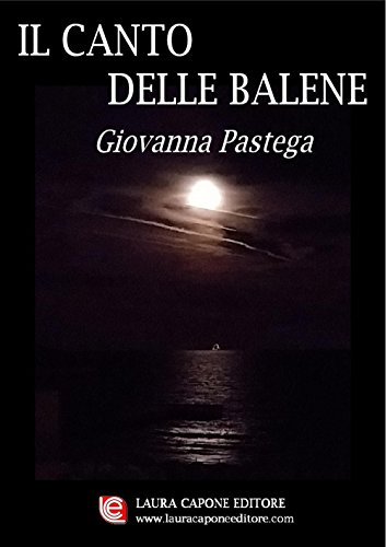 Il canto delle balene Il canto delle balene
