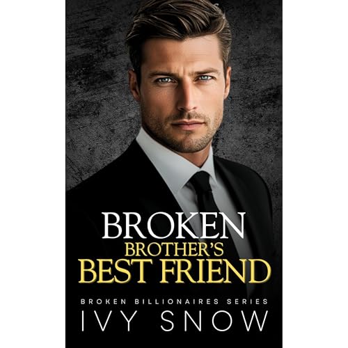 Broken Brother's Best Friend by Ivy Snow episode artwork