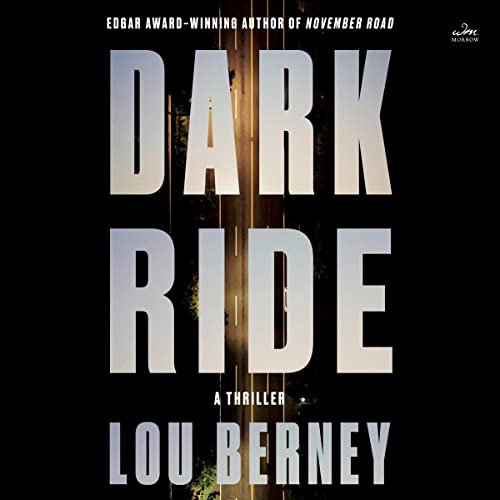  Lou Berney Dark Ride