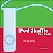 Produktbild iPod Shuffle Fan Book: Life Is a Playlist