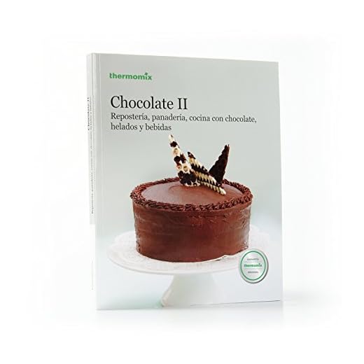 Chocolate II. Repostería, panadería, cocina con chocolate, helados y bebidas (THERMOMIX)