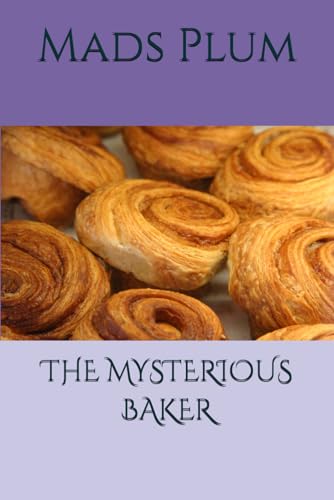 THE MYSTERIOUS BAKER