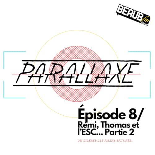 R&eacute;mi, Thomas et l'ESC pt.2