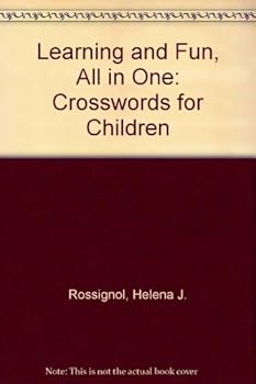 Paperback Learning and Fun, All in One: Crosswords for Children Book