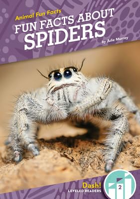 Fun Facts About Spiders (Animal Fun Facts Set 2)