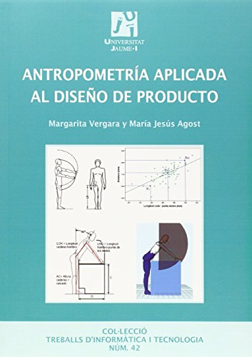 Antropometría aplicada al diseño de producto: 42 (Treballs d'informàtica i tecnologia)