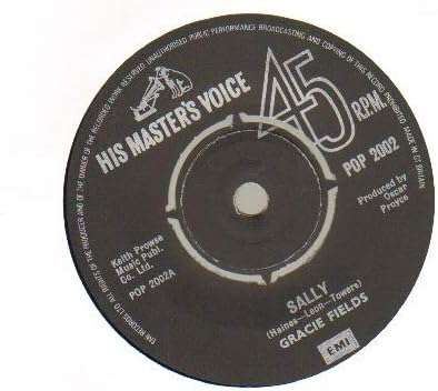 GRACIE FIELDS - SALLY - 7 inch vinyl / 45
