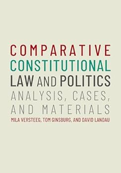 Hardcover Comparative Constitutional Law and Politics: Analysis, Cases, & Materials Book