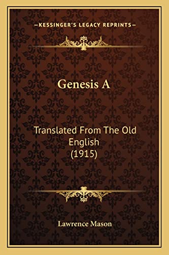 Genesis A: Translated From The Old English (1915)