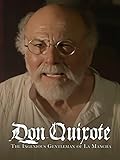 Don Quixote: The Ingenious Gentleman of La Mancha