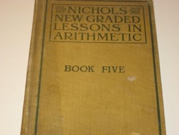 New graded lessons in arithmetic V