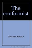 The conformist B001TI9OMW Book Cover