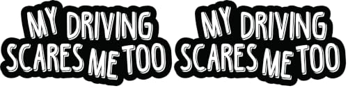 Image of StickerTalk My Driving Scares Me Too Vinyl Sticker, 6 inches by 3 inches (Pack of 2)