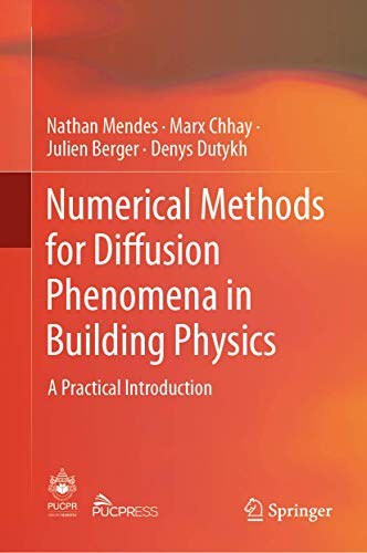 Numerical Methods for Diffusion Phenomena in Building Physics: A Practical Introduction view 2