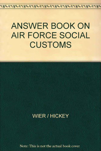 The Answer Book on Air Force Social Customs B0007DXMHS Book Cover