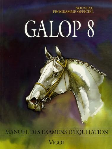 Galop 8: Programme officiel