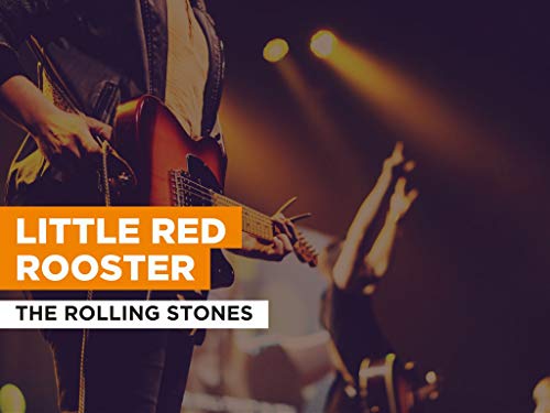  Little Red Rooster nello stile di The Rolling Stones