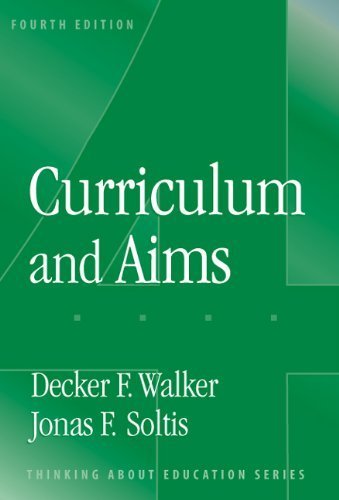 Curriculum And Aims (Thinking About Education Series)