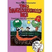 Tikis Evangelisch- Katholisch- Buch. Zusammen sind wir unschlagbar. 3629002463 Book Cover