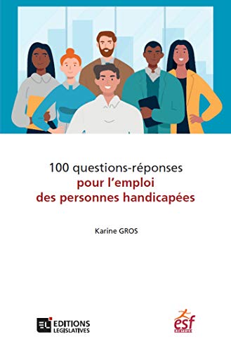Télécharger 100 questions-réponses pour l'emploi des personnes handicapées Francais PDF
