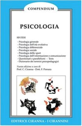 Psicologia. Dalla psicologia generale alla psicologia dell'età evolutiva, differenziale, sociale, dello sport...