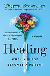 Healing: When a Nurse Becomes a Patient