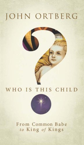 Image of Who Is This Child?: From Common Babe to King of Kings
