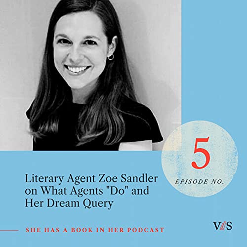 Literary Agent Zoe Sandler on What Agents "Do" and Her Dream Query Podcast Por  arte de portada