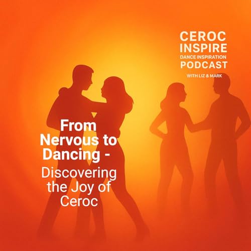 From Nervous to Dancing; Discovering the Joy of Ceroc