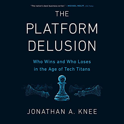 The Platform Delusion by Jonathan A. Knee episode artwork