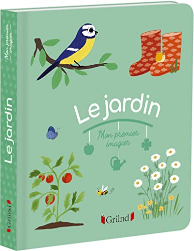 Mon premier imagier : Le jardin – Livre d'éveil – Dès 6 mois
