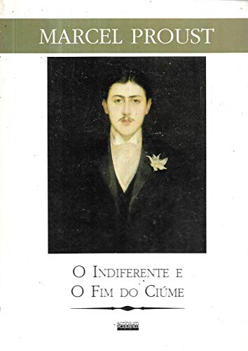 O Indiferente e o Fim do Ciúme