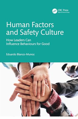 livre Human Factors and Safety Culture: How Leaders Can Influence Behaviours for Good (English Edition)