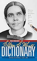The Pocket Ellen G. White Dictionary 0816363110 Book Cover