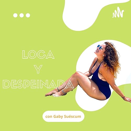 Loca y Despeinada Titelbild